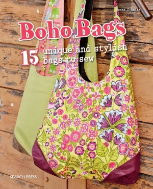 Boho Bags: 15 unique and stylish bags to sew Paperback – June 20, 2016