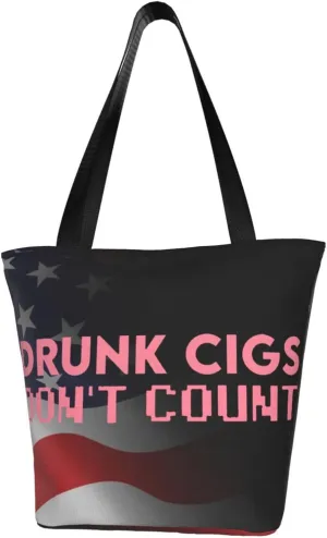 Drunk Cigs Don'T Count Fashion Shoulder Bag Large Capacity For Man Or Woman