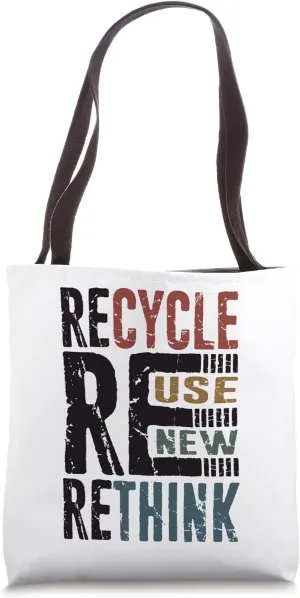 Recycle Reuse Renew Rethink, Environmental Gifts, Earth Day Tote Bag