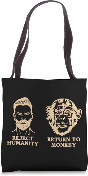 Reject Humanity Return To Monkey, Funny Animal Lover Tote Bag