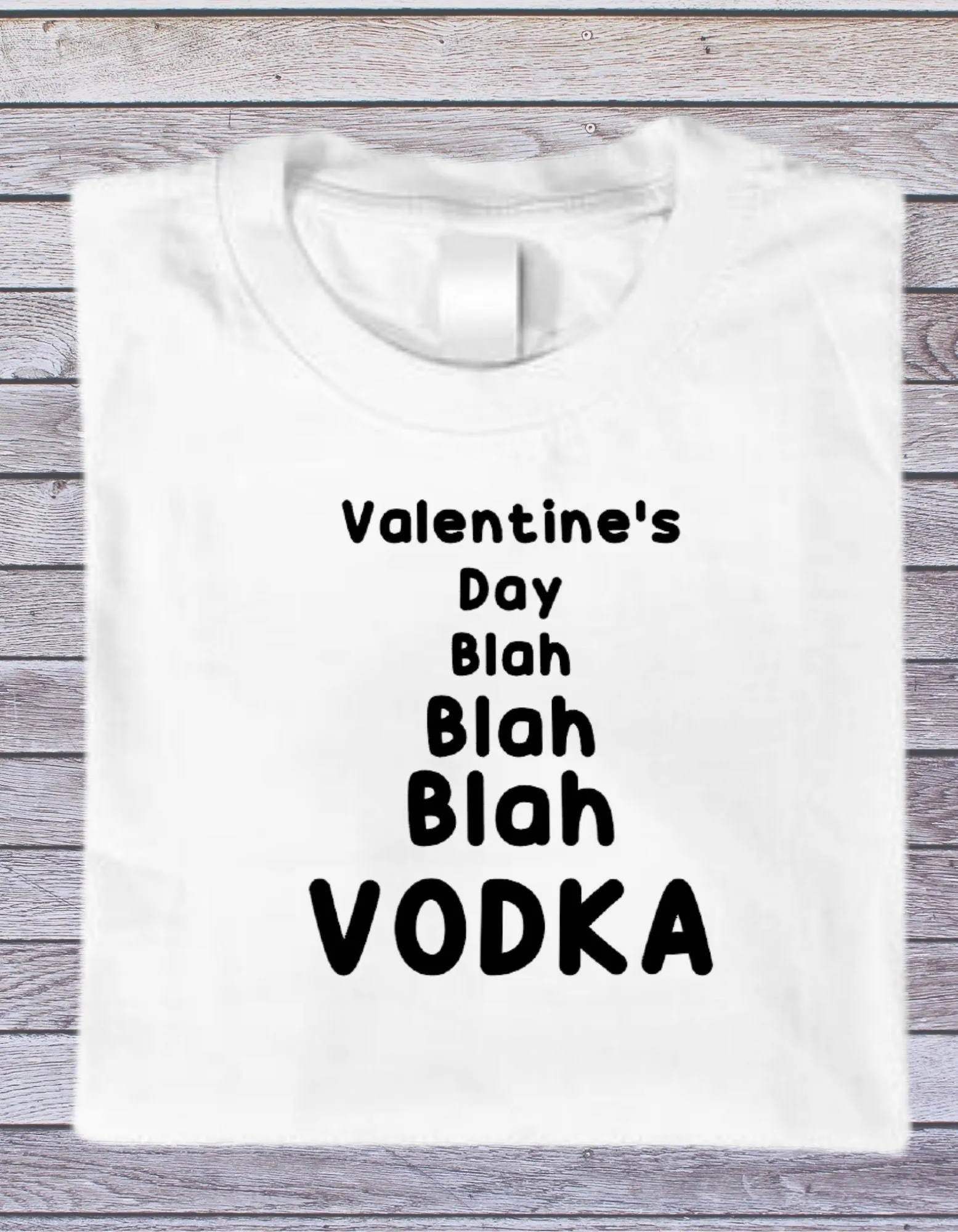 Valentine's Day Blah Blah Blah VODKA! Single on Sweetheart day t-shirt hoodie sweatshirt funny Valentine best seller most popular